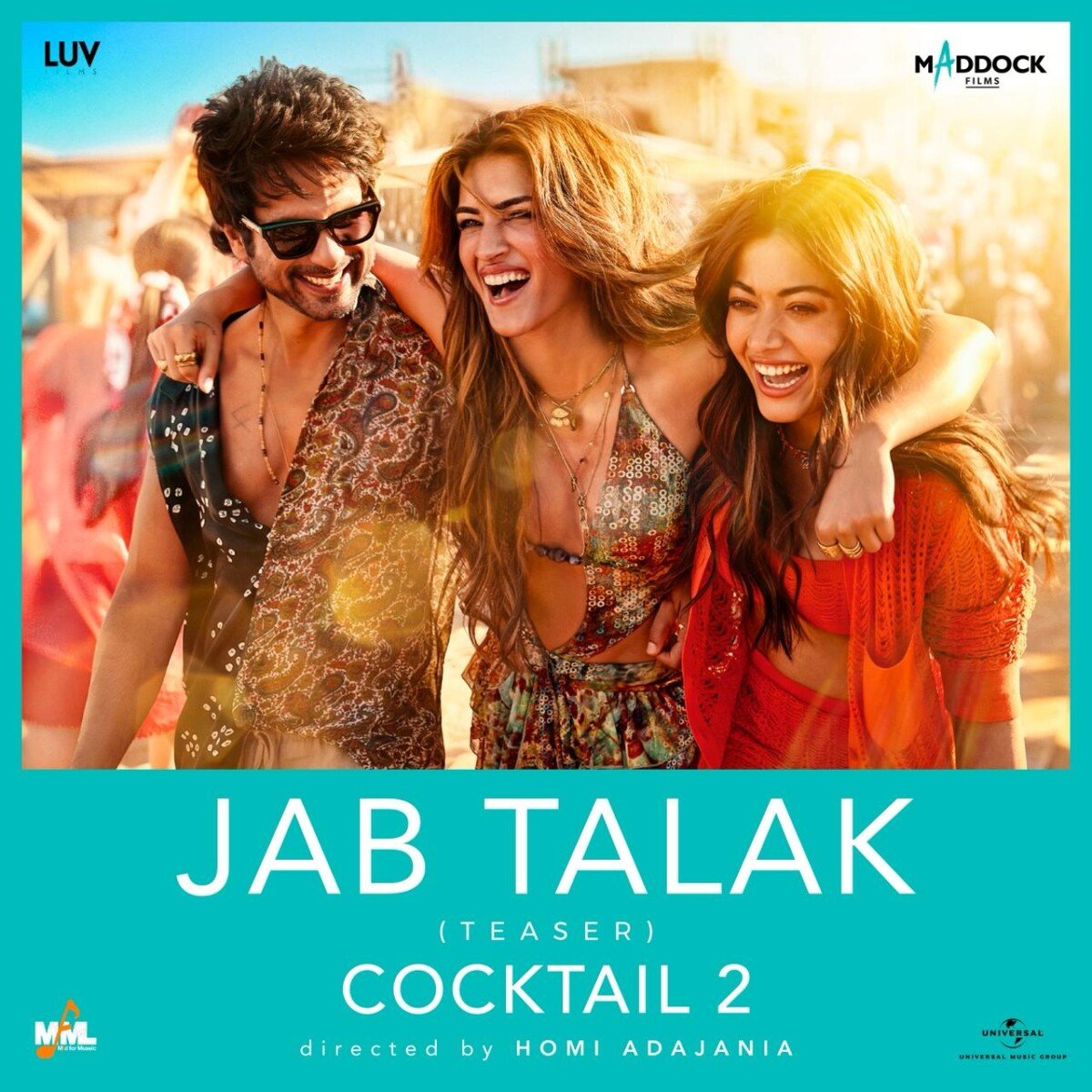 H/L: Summer just got hotter as Maddock Films present the first look of “Jab Talak” from Cocktail 2